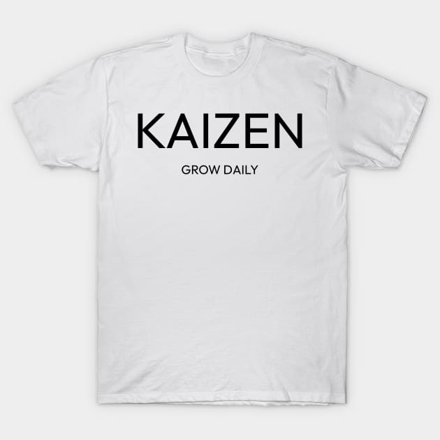 KAIZEN GROW DAILY T-Shirt by DMcK Designs